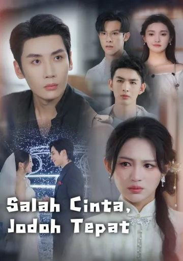 Salah Cinta, Jodoh Tepat